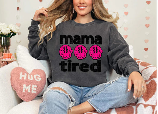 Mama Tired